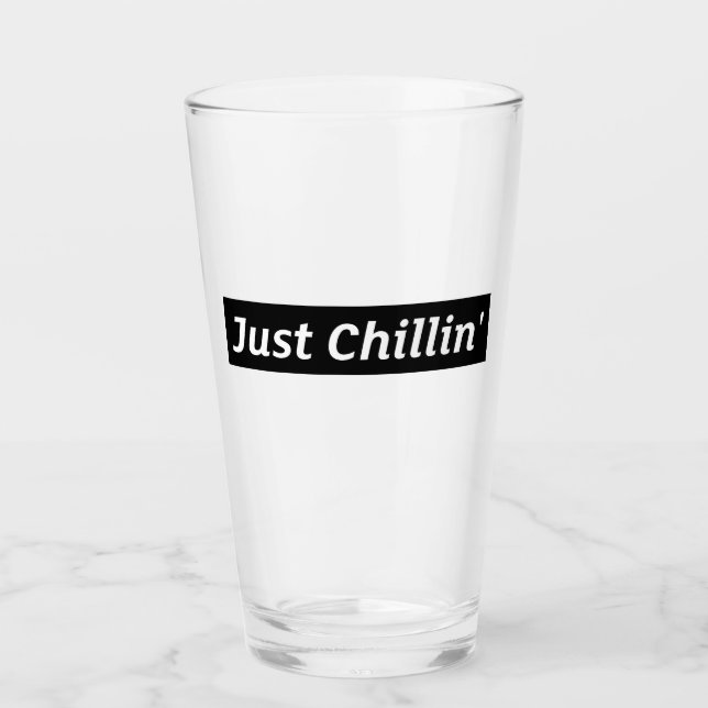 Copo De Pint Apenas Chillin' Pint Glass (Frente)