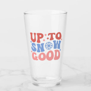 Copo De Pint Até a neve boa - Design de inverno divertido