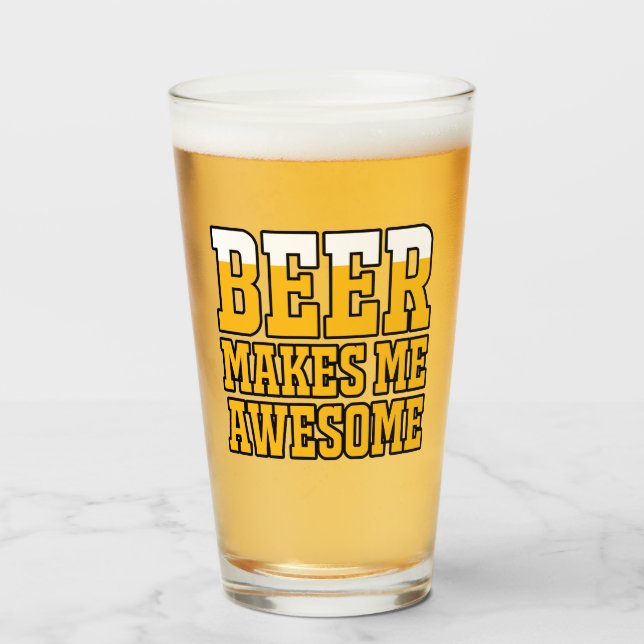 Copo De Pint Beer makes me awesome (Frente (Preenchido))