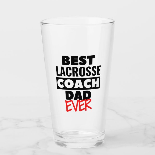 Copo De Pint Best Lacrosse Coach Dad ever. (Frente)