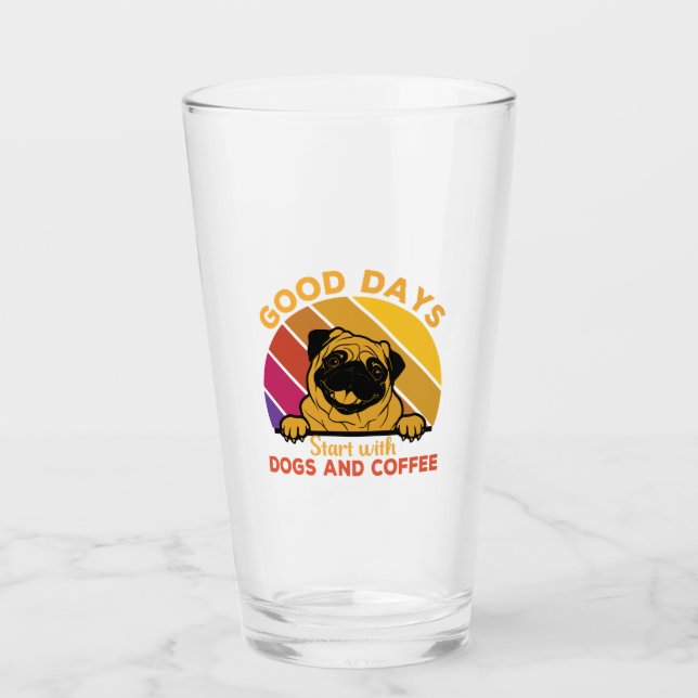 Copo De Pint bons dias começam com doge e café (Frente)
