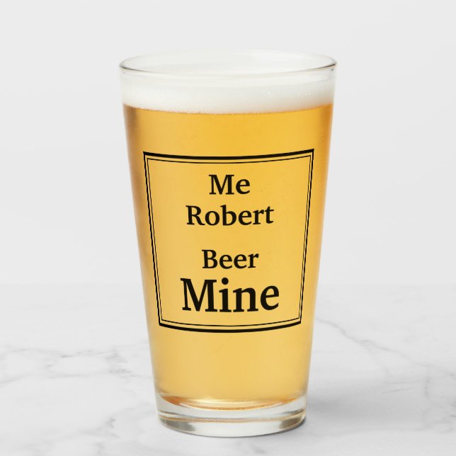 Copo De Pint Cerveja personalizada "BEER MINE" (Frente (Preenchido))