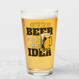 Copo De Pint Cerveja Sempre Uma Boa Ideia Engraçado