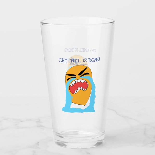 Copo De Pint chorar até terminar (Frente)