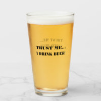 Confie Em Mim... Eu Bebo Cerveja!