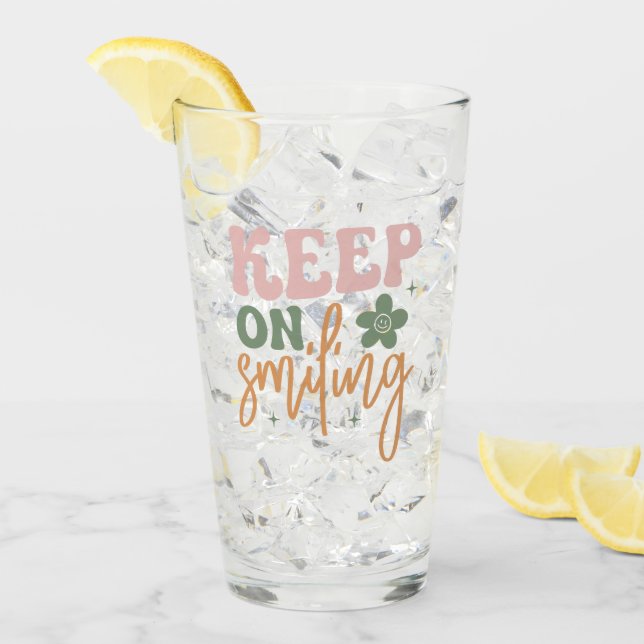Copo De Pint Continue sorrindo a citação Inspiracional (Gelo frontal)