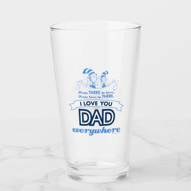 Copo De Pint Dr. Seuss | Eu Amo Você Papai Em Todo Lugar (Frente)