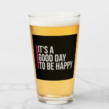 É um Bom Dia para ser Feliz Citação de Vibrações P