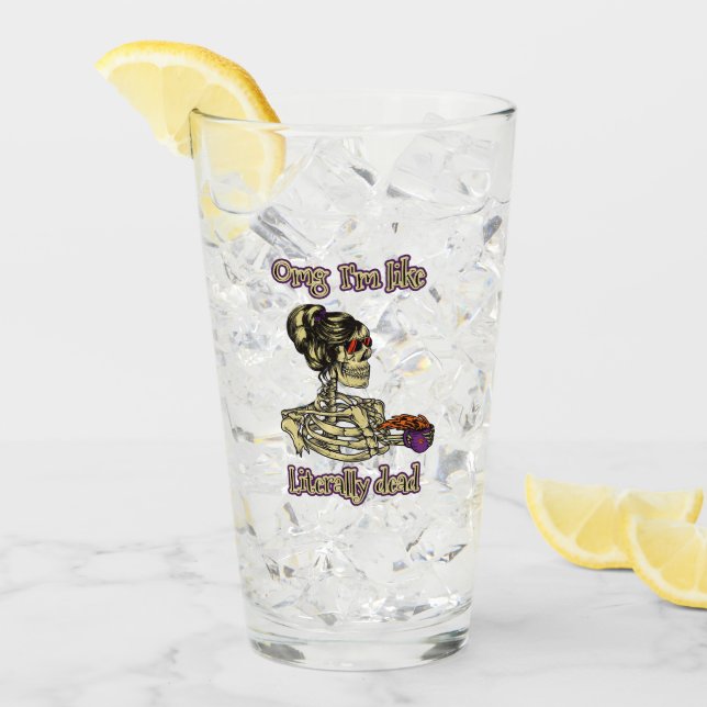 Copo De Pint Engraçado Bebendo de esqueleto Eu sou literalmente (Gelo frontal)