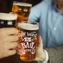 Copo De Pint Engraçado Trazer O Dinheiro Da Fiança