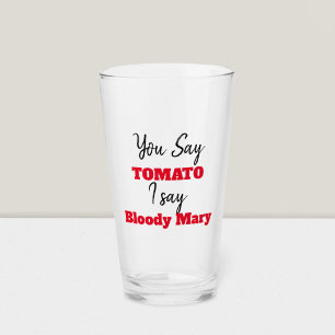 Copo De Pint   engraçado você diz o tomate que eu digo o Bloo