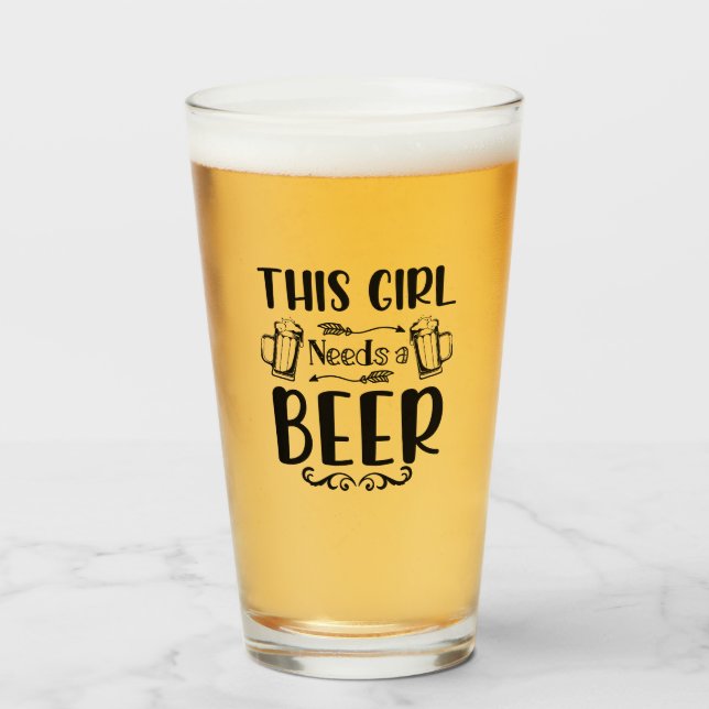 Copo De Pint Esta garota precisa de cerveja (Frente (Preenchido))