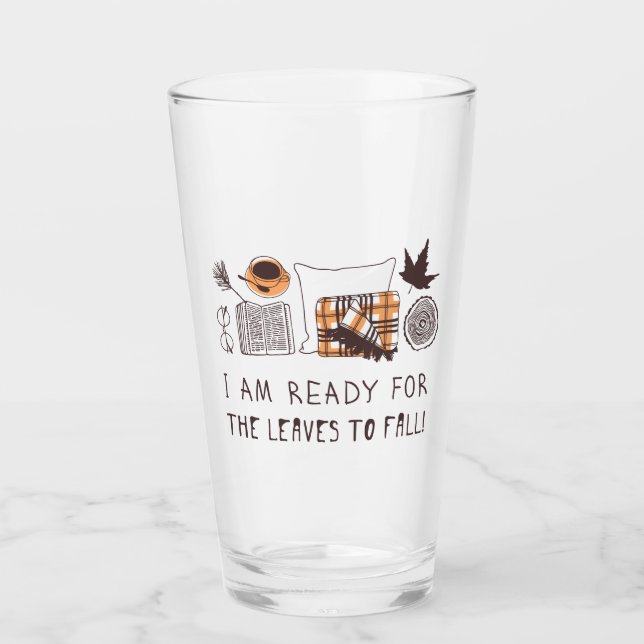 Copo De Pint Estou Pronta Para Que As Folhas Caiam! (Frente)