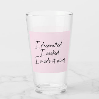 Copo De Pint Eu fiz-lhe donas de casa agradáveis de NY RHONY