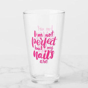 Copo De Pint Eu não sou perfeito mas minhas unhas são