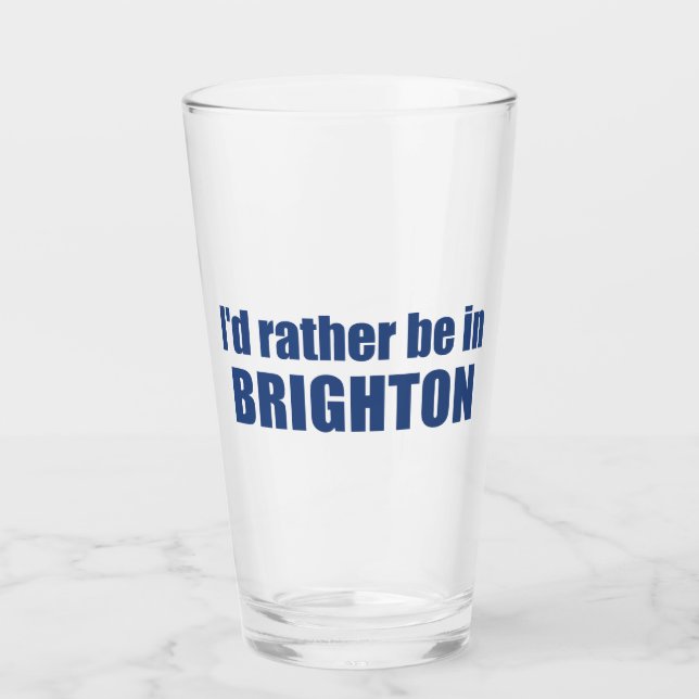 Copo De Pint Eu Preferiria Estar Em Brighton Utah (Frente)