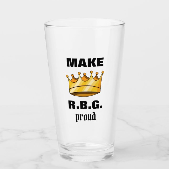 Copo De Pint Faça RBG Orgulhoso Ruth Bader Ginsburg Beer Pint (Frente)