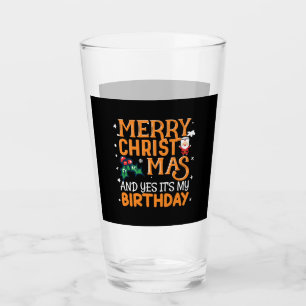 Copo De Pint Feliz Natal E Sim É Meu Aniversário