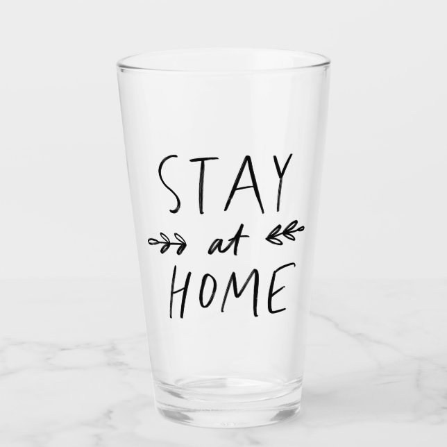 Copo De Pint Fique em casa| Fonte desenhada à mão (Frente)