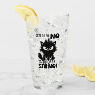 Copo De Pint First Of All, No Funny Cat Lover Gift