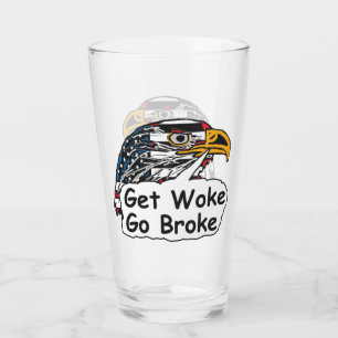 Copo De Pint Get Woke Go Broke