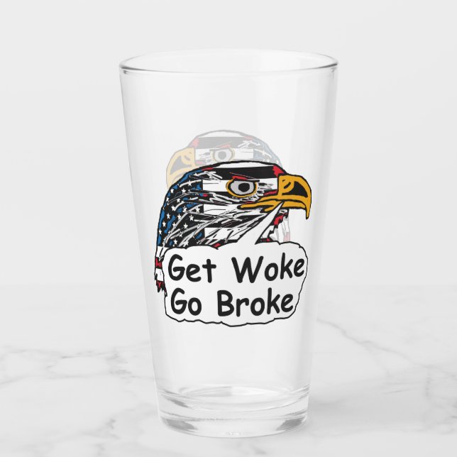 Copo De Pint Get Woke Go Broke (Frente)