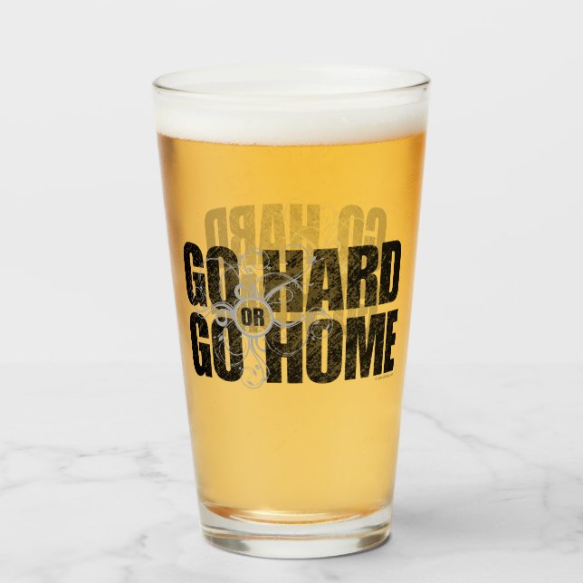 Copo De Pint Go Hard or Go Home (Frente (Preenchido))