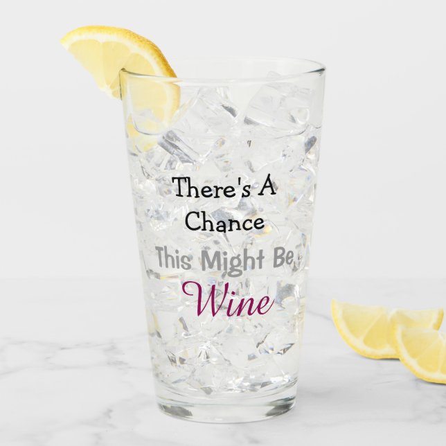 Copo De Pint Há uma chance de ser vinho (Gelo frontal)