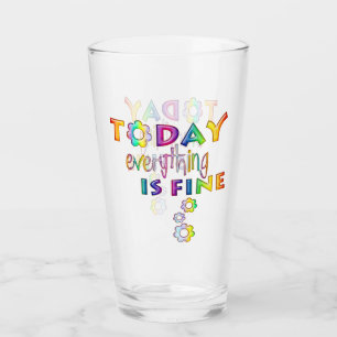 Copo De Pint Hoje Está Tudo Bem - Pensamento Positivo 1