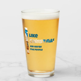Copo De Pint I Like Christmas and Maybe