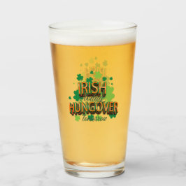 Copo De Pint Irish Hungover Engraçado