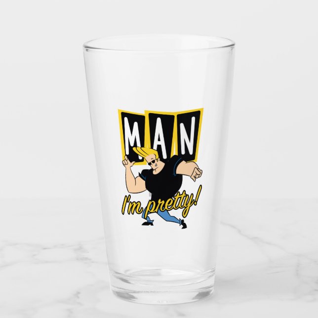 Copo De Pint Johnny Bravo - Man I'm Pretty (Frente)