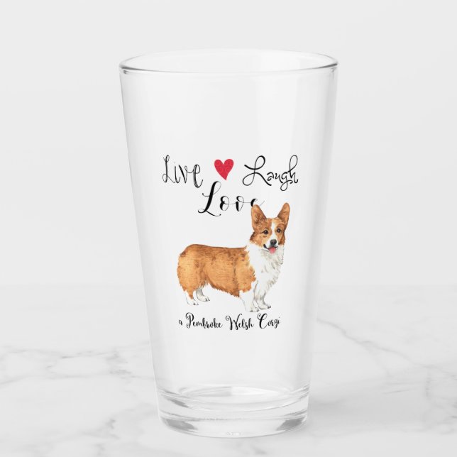 Copo De Pint Live Laugh Love a Pembroke Welsh Corgi (Frente)