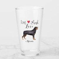 Live Laugh Love a Rottweiler