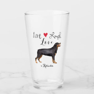 Copo De Pint Live Laugh Love a Rottweiler