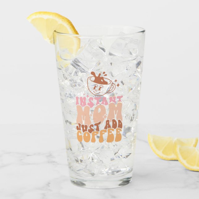 Copo De Pint Mãe instantânea: Apenas adicione café (Gelo frontal)
