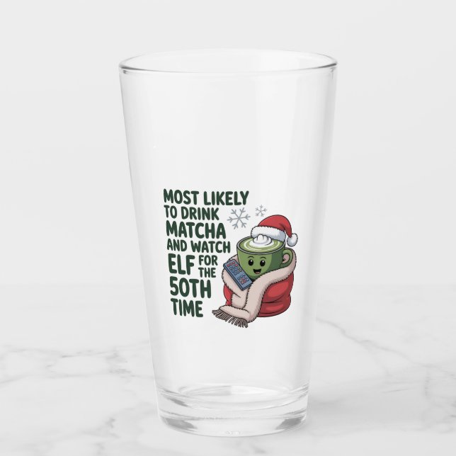 Copo De Pint Mais propenso a beber Matcha e assistir Elf Xmas (Frente)