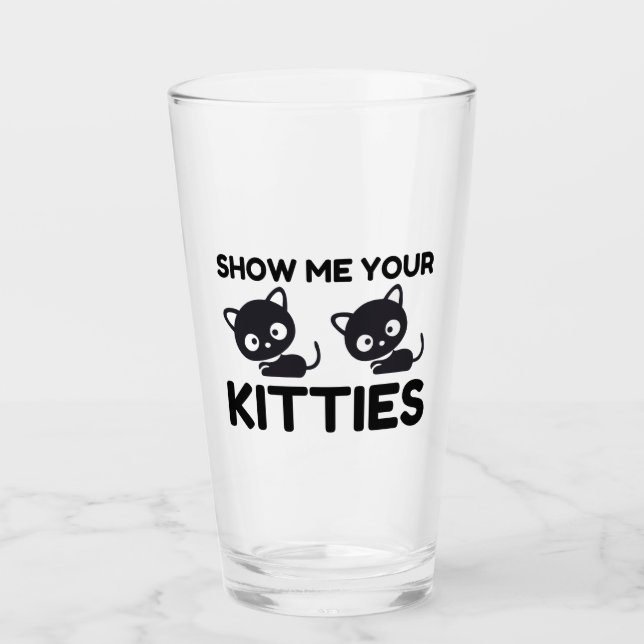 Copo De Pint Mostre-Me Seus Gatinhos! (Frente)