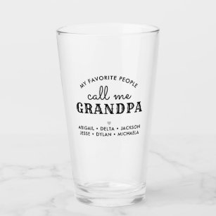 Copo De Pint My Favorite People Call Me Grandpa/Grampa/Other