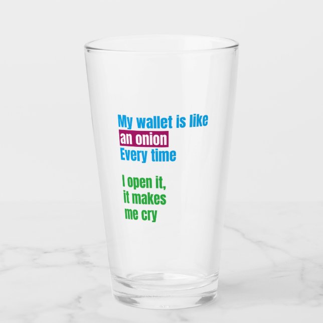 Copo De Pint My wallets is like an onion -joke quote- (Frente)