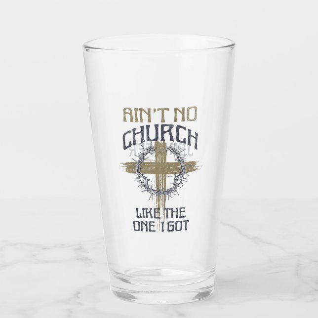 Copo De Pint Não há Igreja como a que tenho design de texto (Frente)