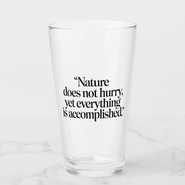 Copo De Pint "Nature Does Not Hurry" - Citation Zen Inspirante (Frente)