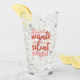 Copo De Pint Noite Silenciosa e Engraçada Festa de Natal Mãe