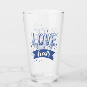 Copo De Pint O amor está no cabelo