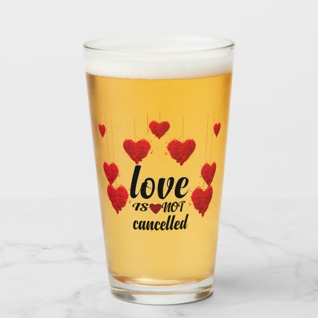 Copo De Pint O Amor Não É Cancelado (Frente (Preenchido))