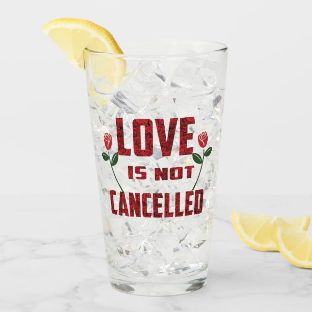 Copo De Pint O Amor Não É Cancelado (Gelo frontal)