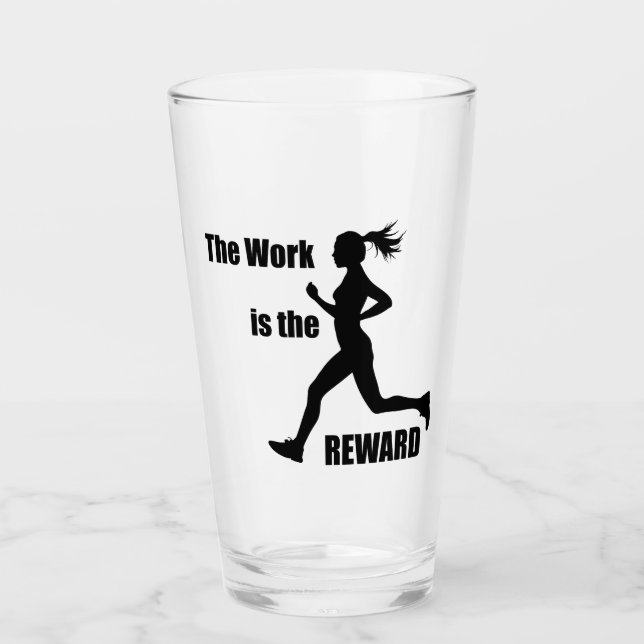 Copo De Pint O Trabalho É A Mulher Recompensa. (Frente)