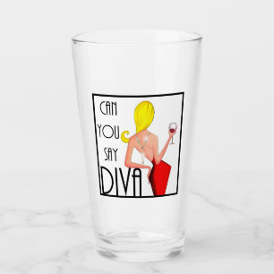 Copo De Pint "Pode você dizer a DIVA? "