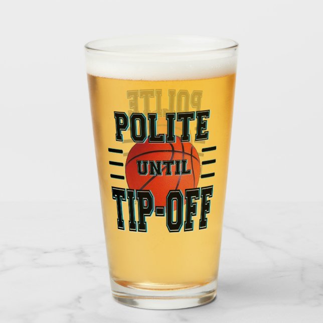 Copo De Pint Polite Até Desligar Humor De Basquete (Frente (Preenchido))