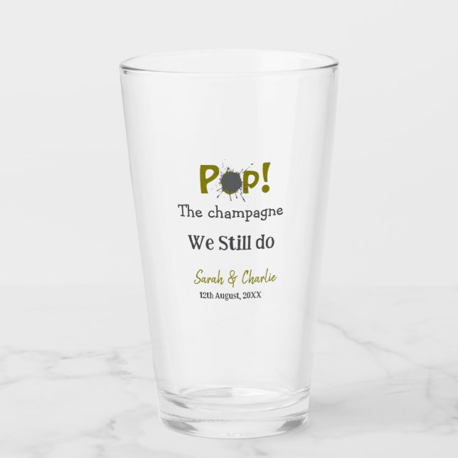 Copo De Pint Pop, o champanhe... ainda fazemos o nome de casal  (Frente)